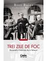 Copertă produs Trei zile de foc - thumb 1
