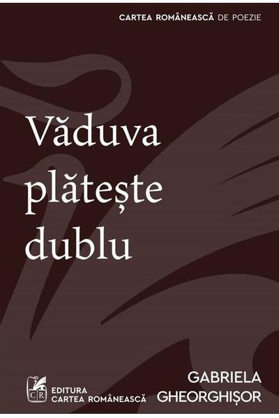 Văduva plătește dublu