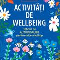 Copertă produs Activităţi de wellbeing - gallery small 
