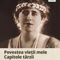 Copertă produs Povestea vieții mele. Capitole t&acirc;rzii - gallery small 