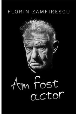 Copertă produs Am fost actor