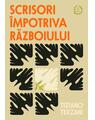 Copertă produs Scrisori &icirc;mpotriva războiului - thumb 1