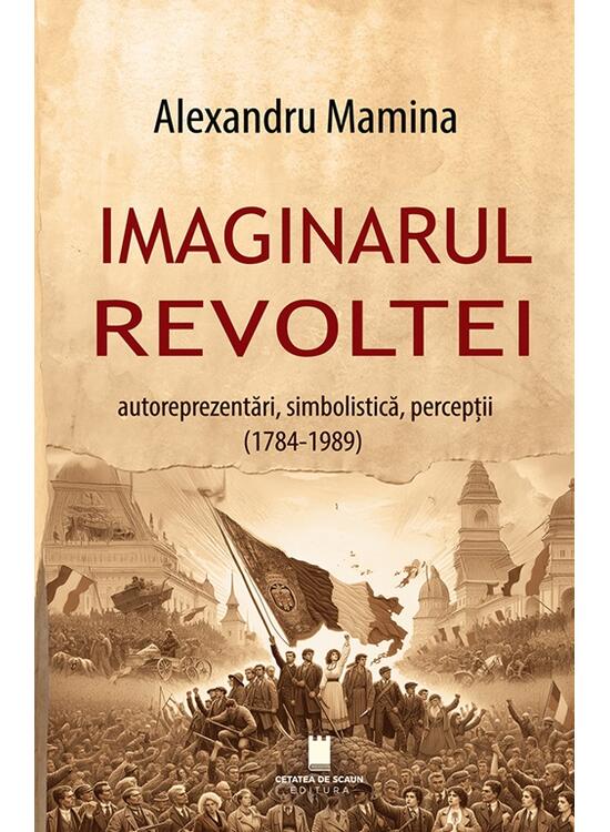 Copertă produs Imaginarul revoltei - gallery big 1