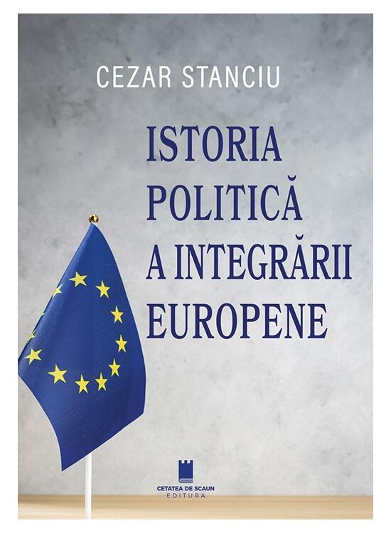 Copertă produs Istoria politică a integrării europene - gallery big 1