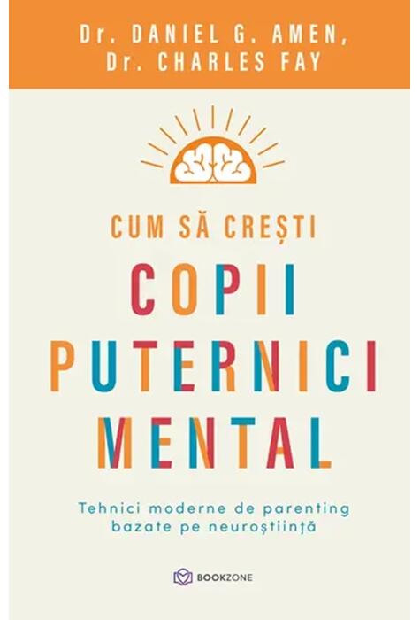 Copertă produs Cum să crești copii puternici mental