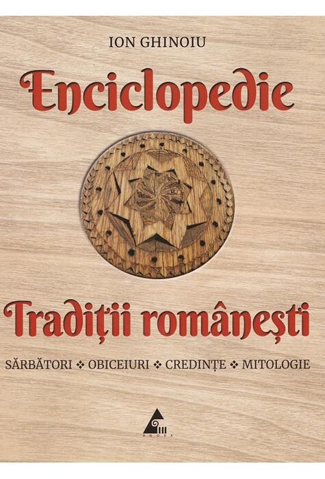 Copertă produs Enciclopedie. Tradiții rom&acirc;nești