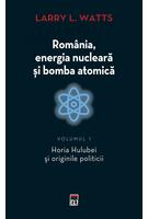 Horia Hulubei şi originile politicii (Vol. 1)