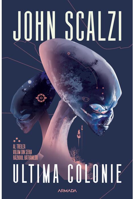 Copertă produs Ultima colonie (Vol. 3)