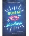 Copertă produs Spune-mi cu săruturi (Vol. 3) - thumb 1