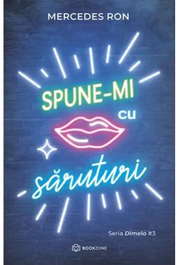 Copertă produs Spune-mi cu săruturi (Vol. 3)