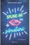 Spune-mi cu săruturi (Vol. 3)