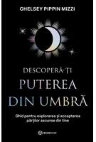 Descoperă-ți puterea din umbră