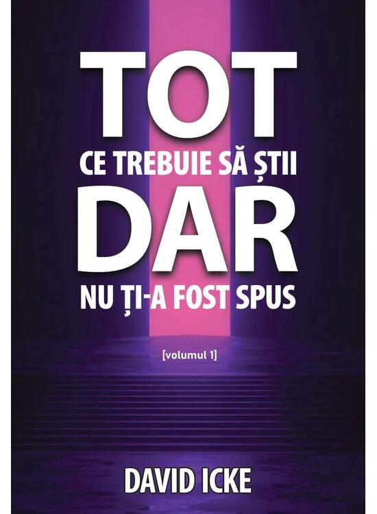 Copertă produs Tot ce trebuie să știi, dar nu ți-a fost spus (Vol. 1) - gallery big 1