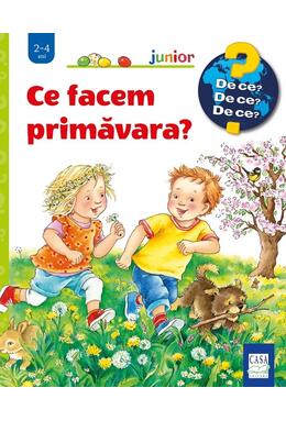Copertă produs Ce facem primăvara?