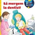 Copertă produs Să mergem la dentist! - gallery small 