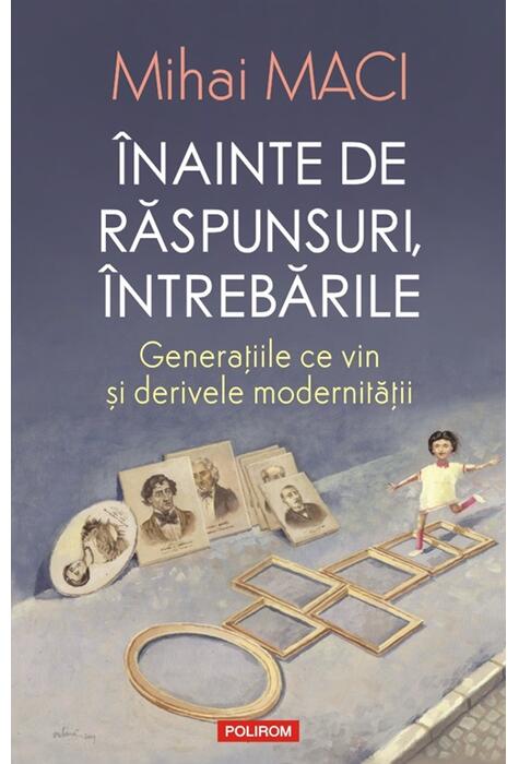 Copertă produs &Icirc;nainte de răspunsuri, &icirc;ntrebările