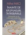 Copertă produs &Icirc;nainte de răspunsuri, &icirc;ntrebările - thumb 1
