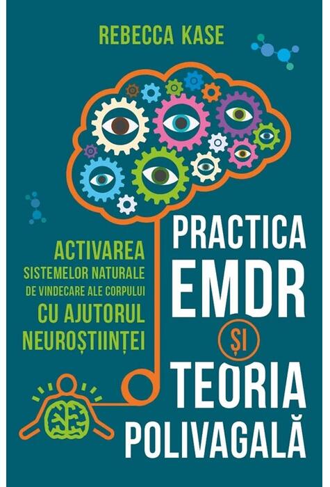 Copertă produs Practica EMDR și Teoria Polivagală