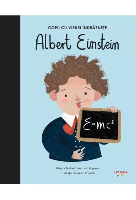 Copertă produs Albert Einstein. Copii cu visuri &icirc;ndrăznețe
