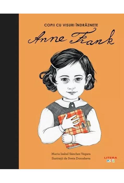 Copertă produs Anne Frank. Copii cu visuri &icirc;ndrăznețe