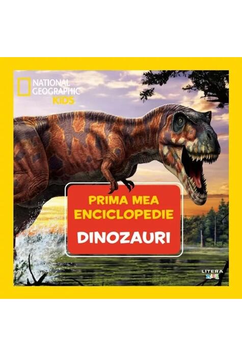 Copertă produs Dinozauri. Prima mea enciclopedie. National Geographic