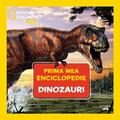 Copertă produs Dinozauri. Prima mea enciclopedie. National Geographic - gallery small 