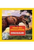 Dinozauri. Prima mea enciclopedie. National Geographic