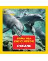 Copertă produs Oceane. Prima mea enciclopedie. National Geographic - thumb 1
