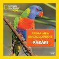 Copertă produs Păsări. Prima mea enciclopedie. National Geographic - gallery small 