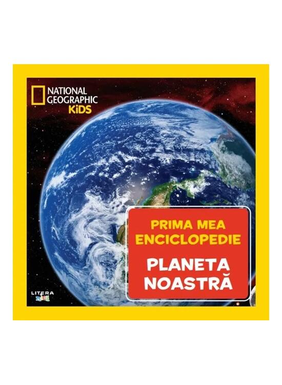 Copertă produs Planeta noastră. Prima mea enciclopedie. National Geographic - gallery big 1