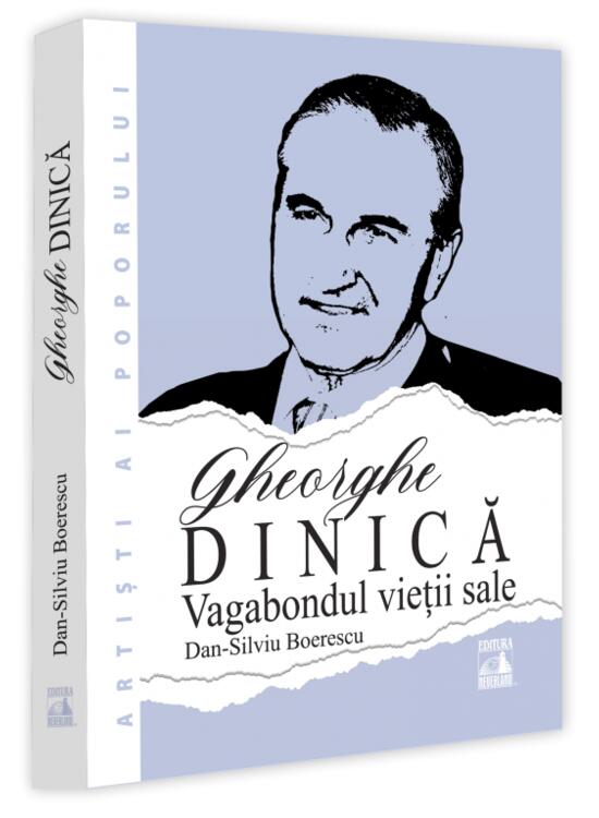 Copertă produs Gheorghe Dinică, vagabondul vieții sale - gallery big 1