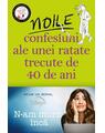Copertă produs Noile confesiuni ale unei ratate trecute de 40 de ani - thumb 1