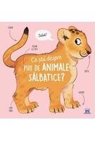 Ce știi despre puii de animale sălbatice?