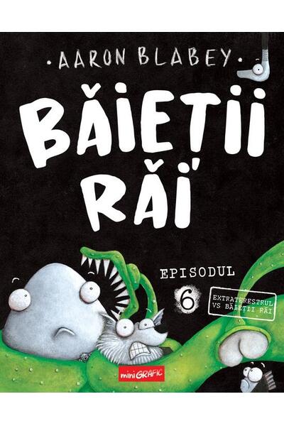 Extraterestrul vs Baieții Răi (Vol. 6)