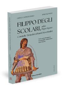 Copertă produs Filippo degli Scolari alias Pippo Spano