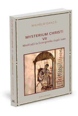 Copertă produs Meditații la Evanghelia după Ioan. Mysterium Christi (Vol. 7)