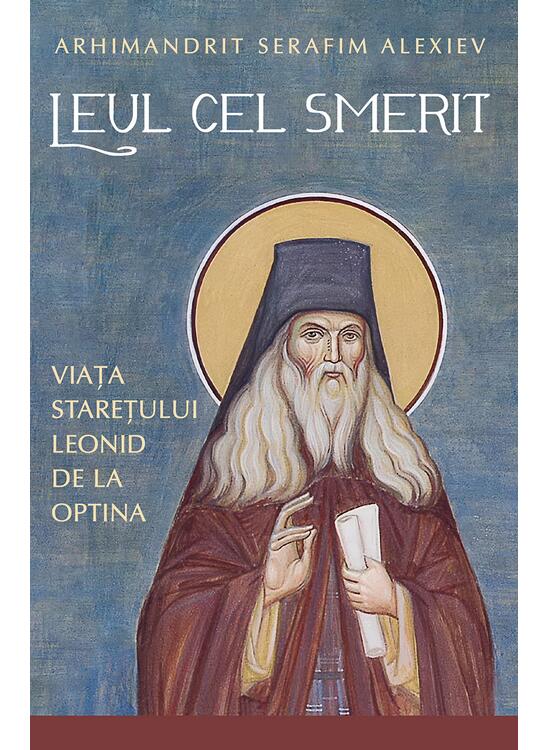 Copertă produs Leul cel smerit. Viața starețului Leonid de la Optina - gallery big 1
