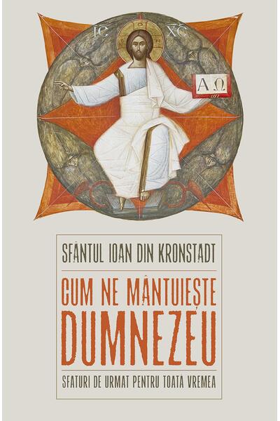 Cum ne m&acirc;ntuiește Dumnezeu