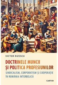 Copertă produs Doctrinele muncii și politica profesiunilor