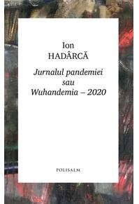Copertă produs Jurnalul pandemiei sau Wuhandemia - 2020