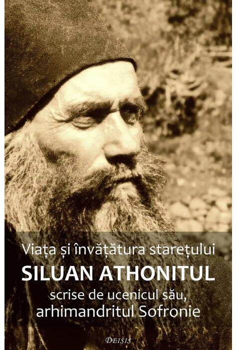Copertă produs Viaţa şi &icirc;nvăţătura stareţului Siluan Athonitul