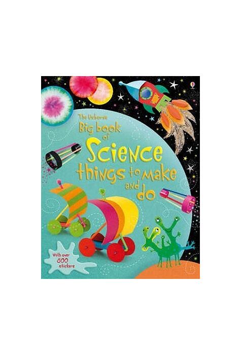 Copertă produs Big Book of Science Things to Make and Do