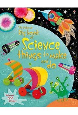 Copertă produs Big Book of Science Things to Make and Do