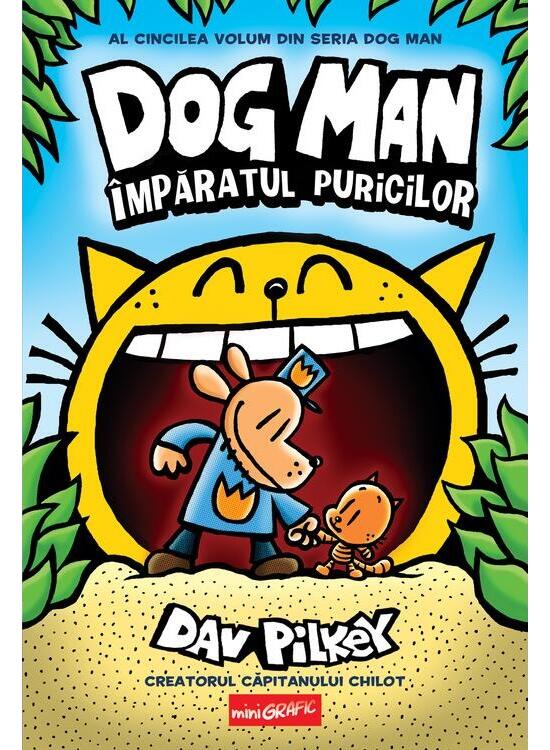 Copertă produs Dog Man. &Icirc;mpăratul puricilor (Vol. 5) - gallery big 1