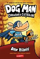 Dog Man. Chemarea cățeilor (Vol. 6)