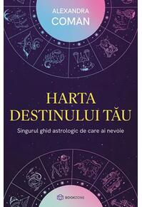 Copertă produs Harta destinului tău. Singurul ghid astrologic de care ai nevoie