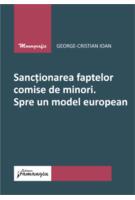 Sancționarea faptelor comise de minori