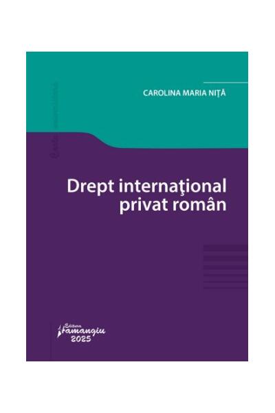 Drept internațional privat rom&acirc;n