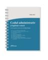 Copertă produs Codul administrativ și legislație conexă &ndash; spiralat - thumb 1
