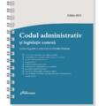 Copertă produs Codul administrativ și legislație conexă &ndash; spiralat - gallery small 